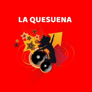LA QUESUENA