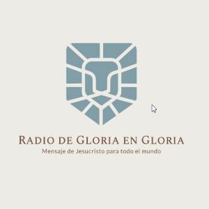 Radio de Gloria en Gloria