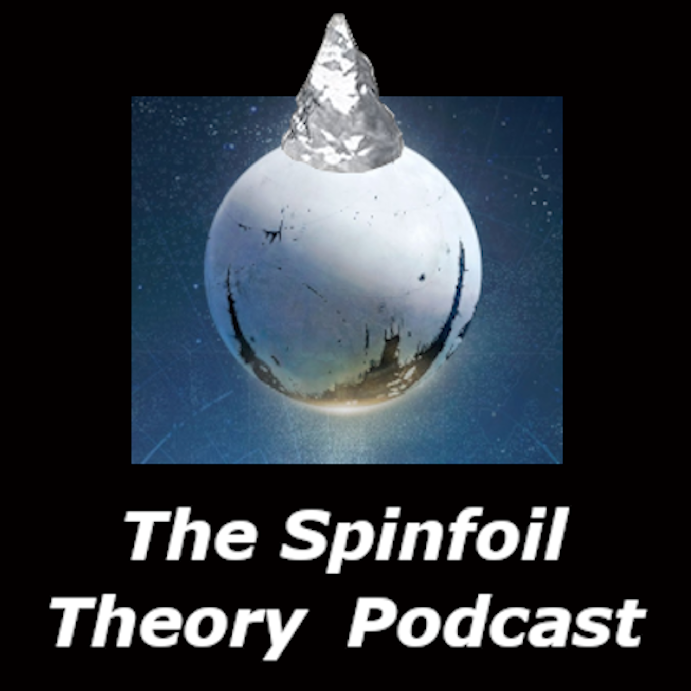 The Spinfoil Theory Podcast