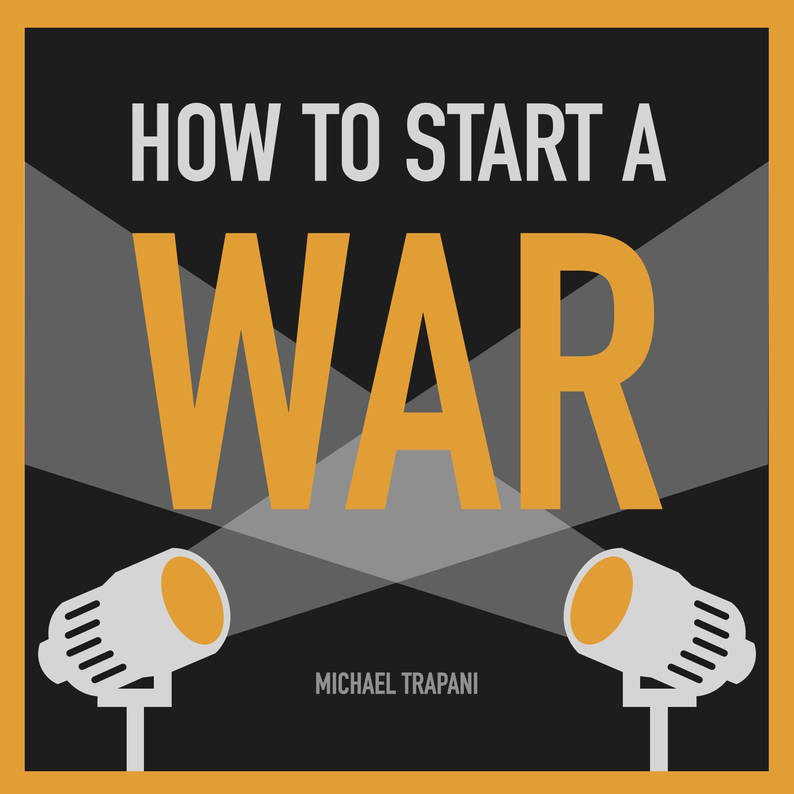 How To Start A War - WW2 Podcast