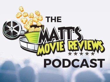 Matt's Movie Reviews Podcast